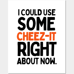 I could use some cheez-it right about now. Posters and Art